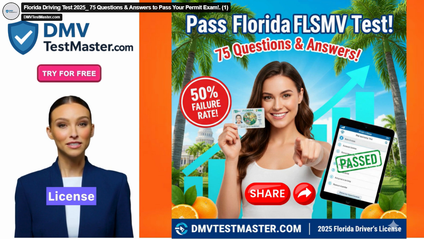 PASS FLORIDA FLSMV TEST. 75 QUESTIONS & ANSWERS!